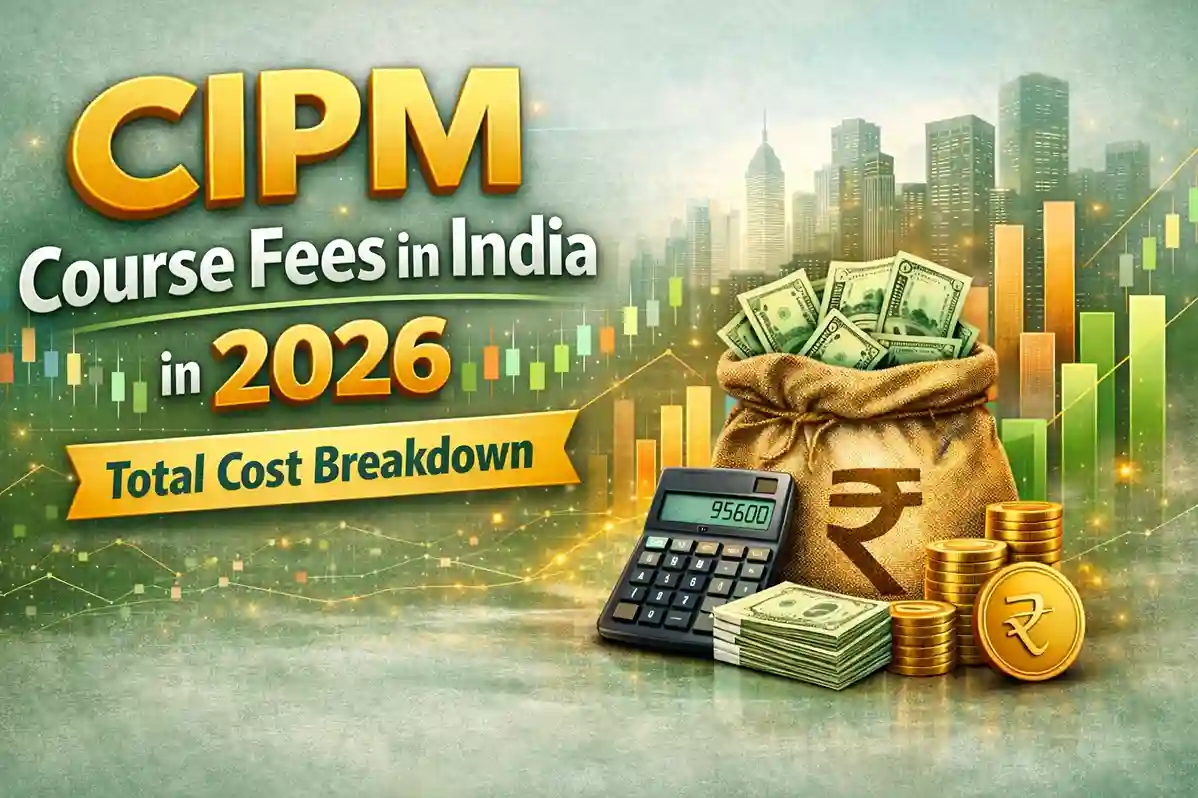 CIPM course fees in India 2026 with total cost breakdown including registration